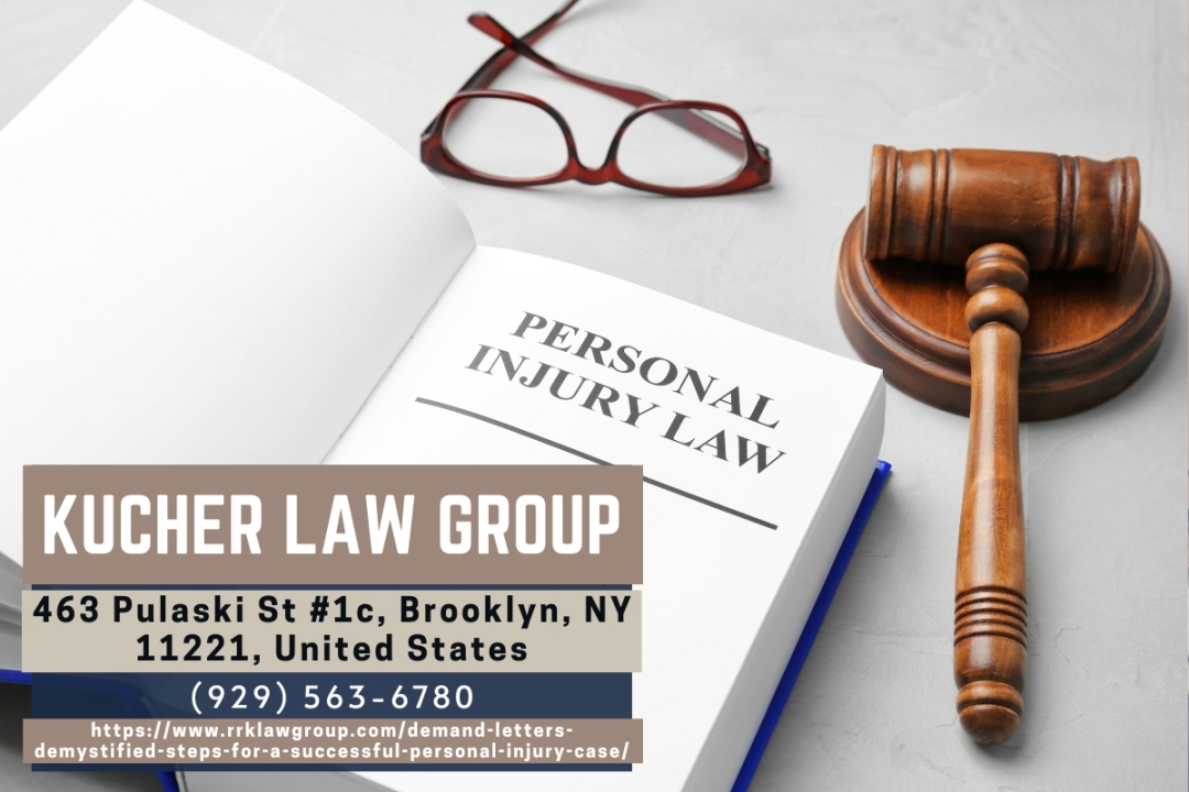 Brooklyn Personal Injury Attorney Samantha Kucher Explains the Role of Demand Letters in Personal Injury Cases