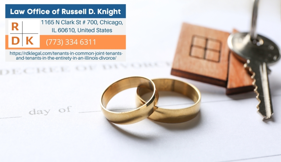 Illinois Divorce Attorney Russell D. Knight Releases Article on Property Ownership Structures in Divorce