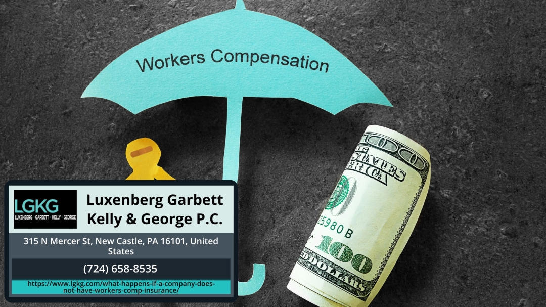 Luxenberg Garbett Kelly & George P.C. Provides Insight on Workers' Rights When Employers Lack Insurance