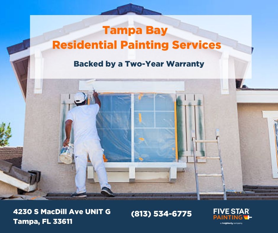 Five Star Painting of Tampa Bay Delivers Residential Painting Services Backed by a Two-Year Warranty