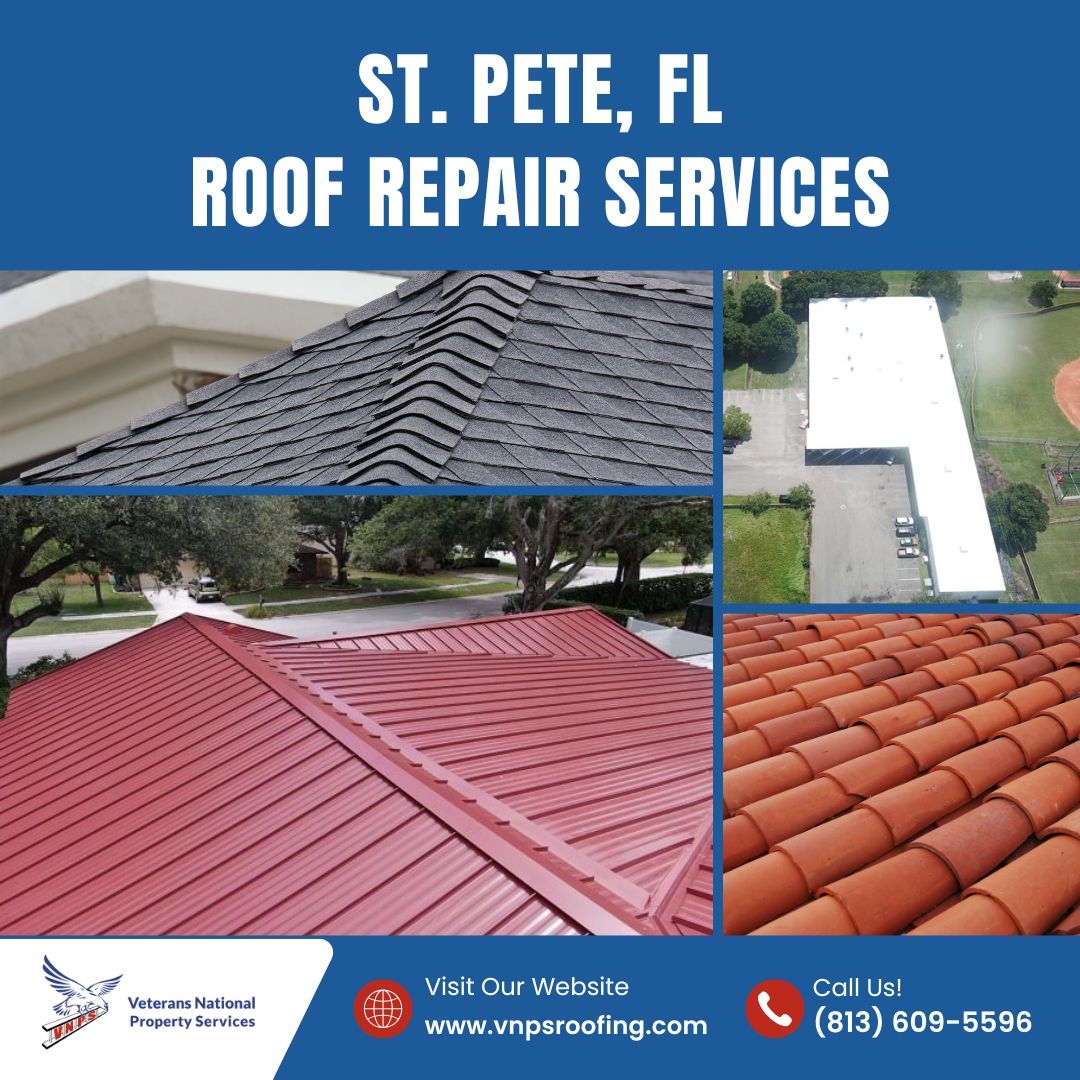 Veterans National Property Services Provides Comprehensive Roof Repair in St. Petersburg, FL