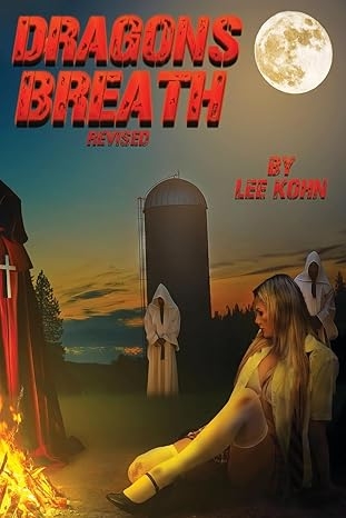 Author's Tranquility Press Presents "Dragon's Breath" by Lee Kohn