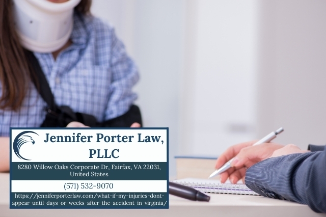 Northern Virginia Car Accident Lawyer Jennifer Porter Releases Article on Seeking Compensation for Delayed Injuries