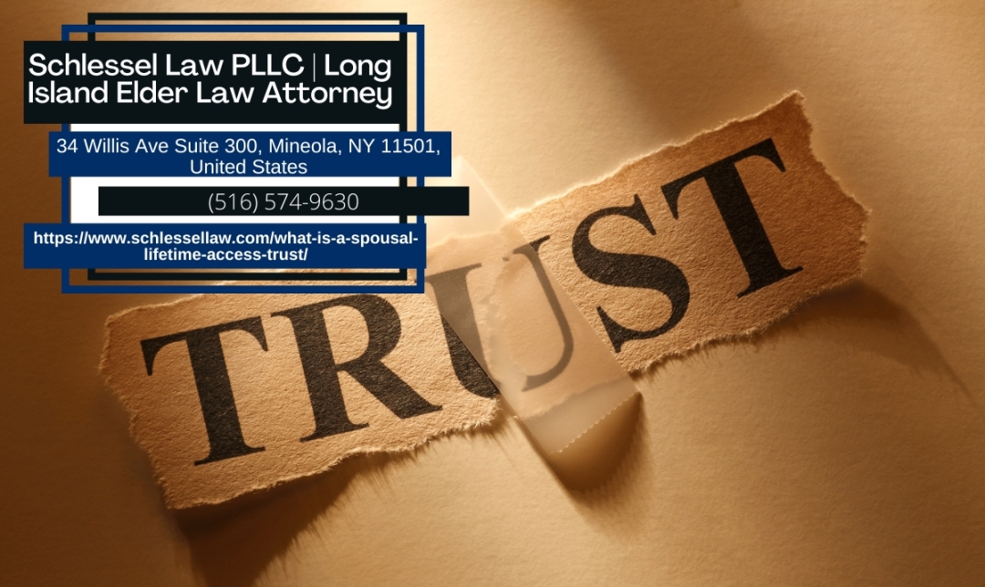 NY Asset Protection Lawyer Seth Schlessel Releases Insightful Article on Spousal Lifetime Access Trusts