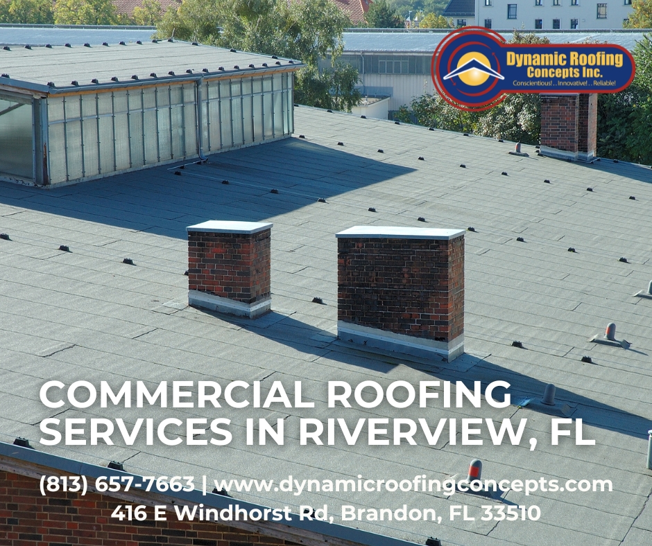 Dynamic Roofing Concepts: Over 20 Years of Excellence in Riverview Commercial Roofing Services