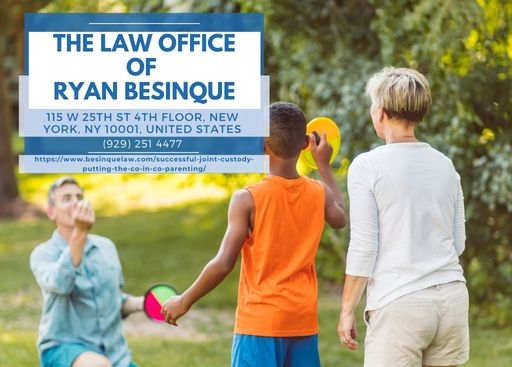 Manhattan Child Custody Lawyer Ryan Besinque Discusses Successful Joint Custody