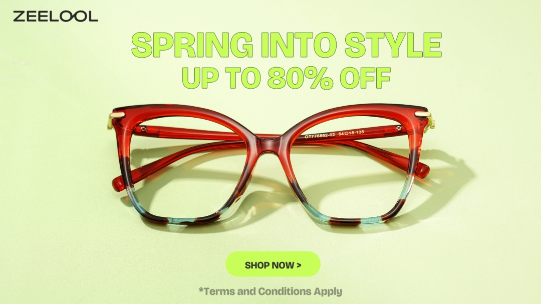 ZEELOOL Fashion Frames Bring Users a New Look for Spring