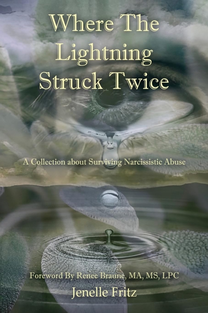 Announcing the release of ‘Where the Lightning Struck Twice’ by Jenelle Fritz: A Poetic Reflection of Betrayal, Abuse, and Self-Discovery.