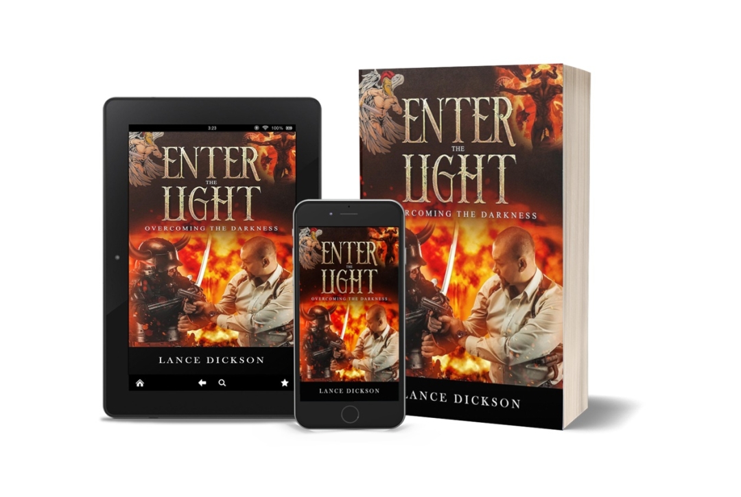 Spiritual Thriller Novel Enter the Light by Lance Dickson Delivers Suspense, Faith, and Warfare Against Darkness