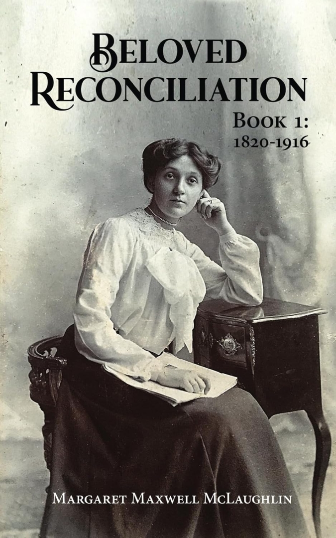 Announcing the Release of Beloved Reconciliation: Book 1: 1820-1916: A Gripping Story of Women, Justice, and Irish Freedom.