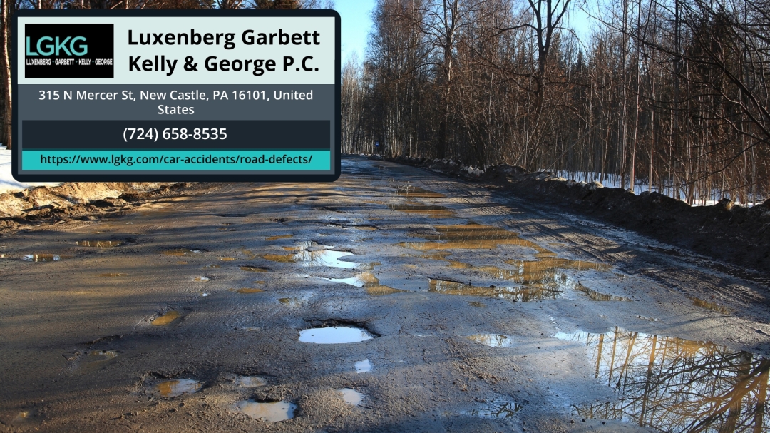 Luxenberg Garbett Kelly & George P.C. Explain Legal Rights for Victims of Road Defect Accidents