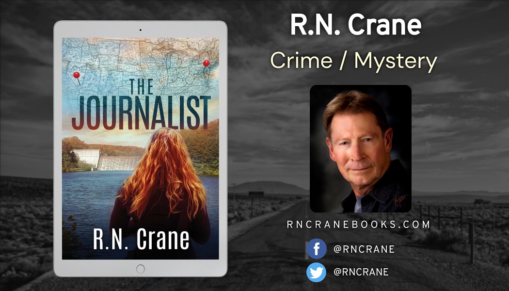 Author R.N. Crane Releases New Crime Mystery - The Journalist