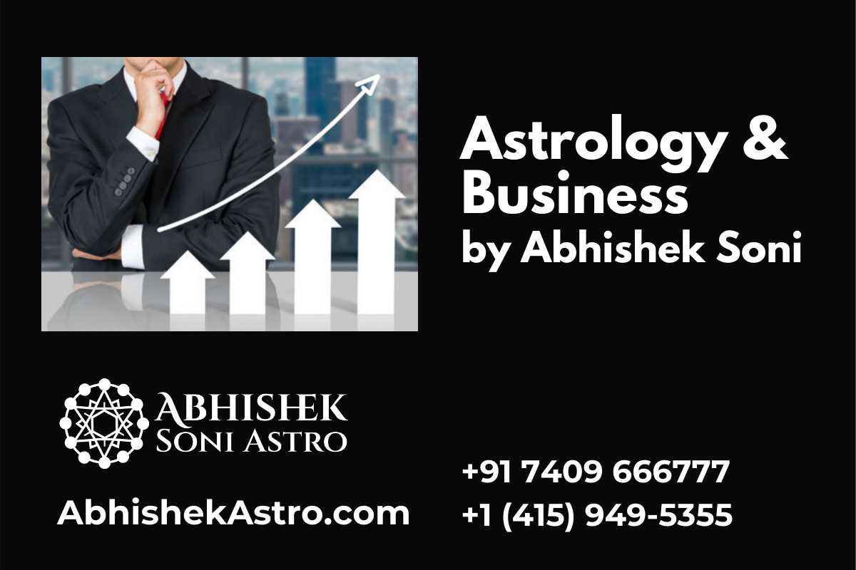 Astrology and Business by Astrologer Abhishek Soni