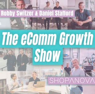 Shopanova, Leading Digital Advertising Agency, Announces "The eComm Growth Show"