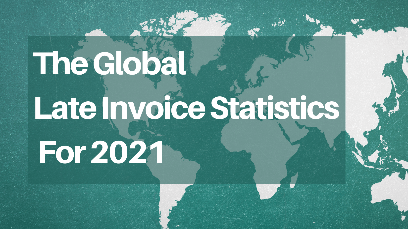 Global Invoicing Statistics (Invoices Being Paid Late) to Reach Nearly 25 Billion by 2027 Reports Brodmin