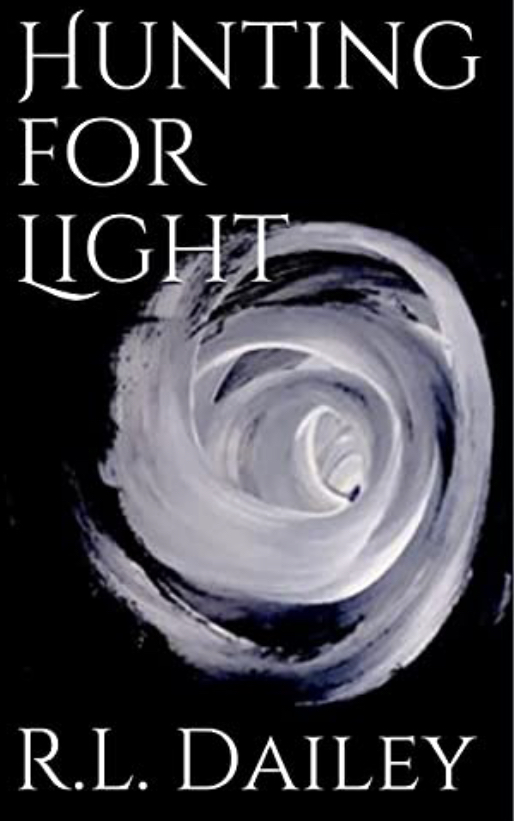 Author R. L. Dailey Releases "Hunting for Light" to Rave Reviews