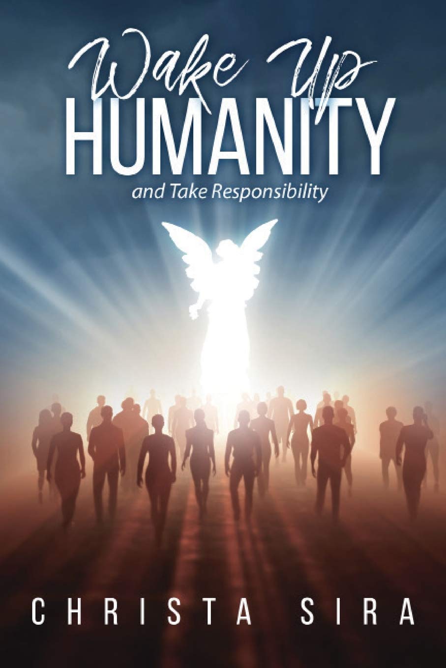 A Book that Awakens Humanity and Spirituality by Christa Sira