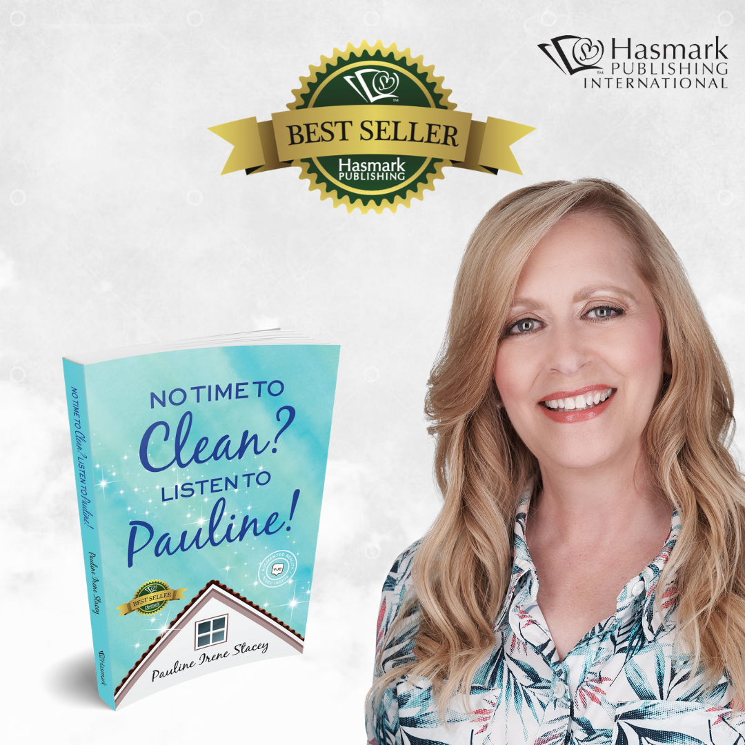 Hasmark Publishing Releases "No Time To Clean? Listen To Pauline!" By Author Pauline Irene Stacey 