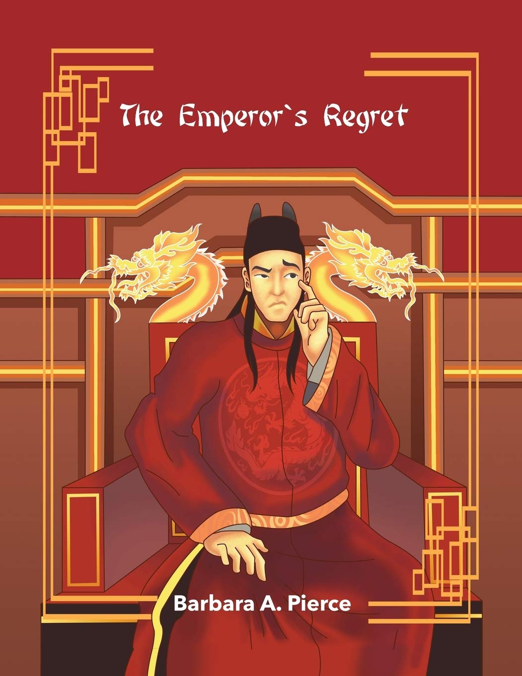 Author's Tranquility Press Supports Barbara A. Pierce’s Original Folktale of The Emperor's Regret