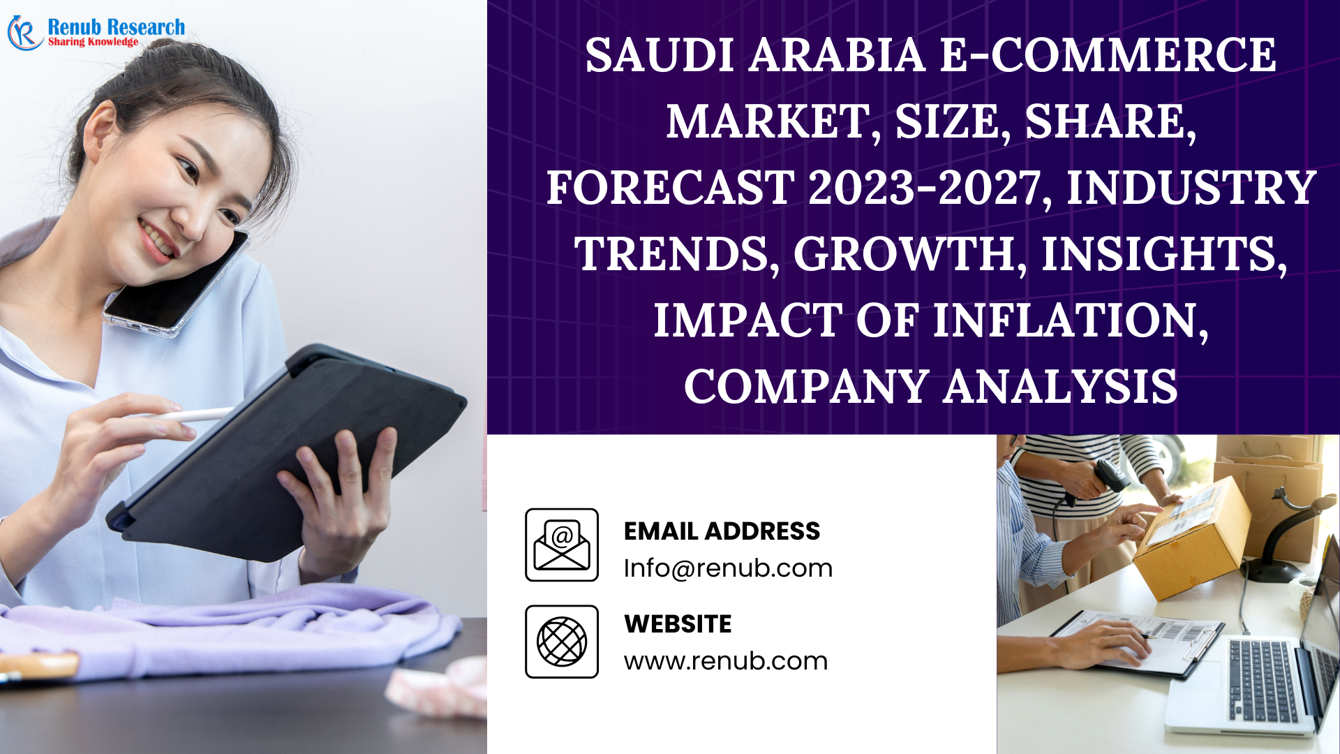 Saudi Arabia E-Commerce Market is expected to reach US$ 20.01 Billion in 2027 by Renub Research