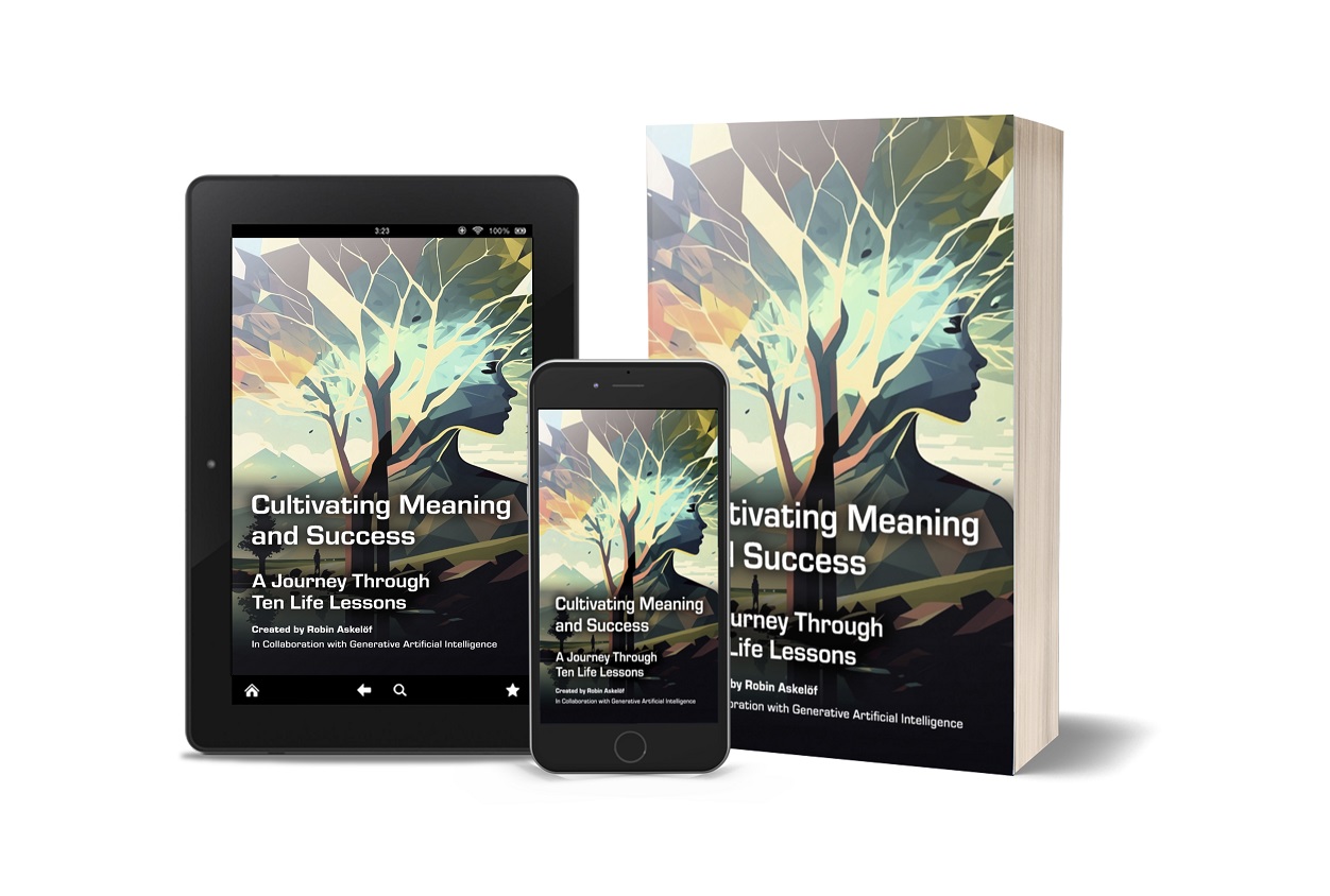 Robin Askelöf Releases New Self-Help Book - Cultivating Meaning and Success