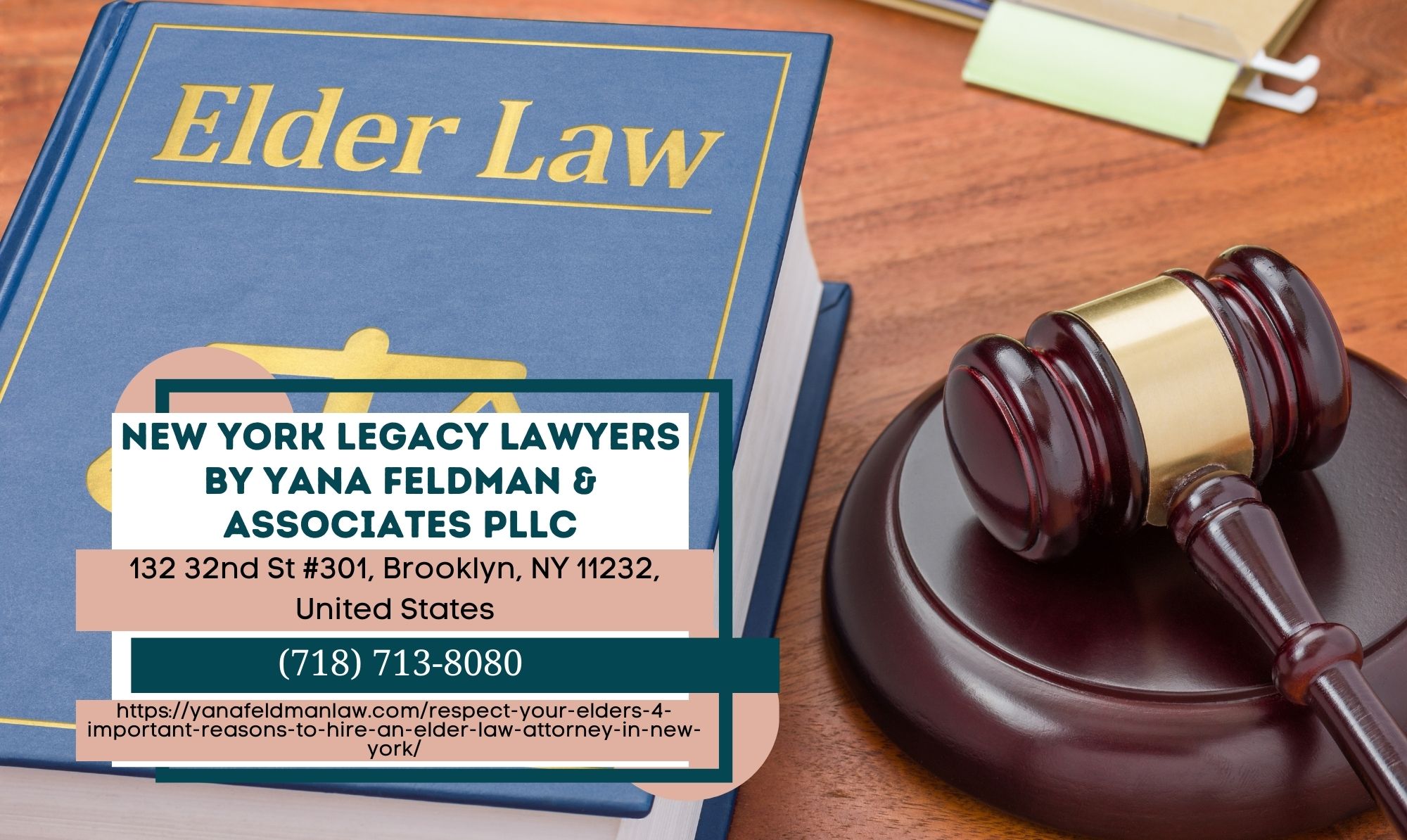 New York Elder Law Attorney Yana Feldman Reveals Crucial Reasons for Engaging Elder Law Counsel in Newly Published Article