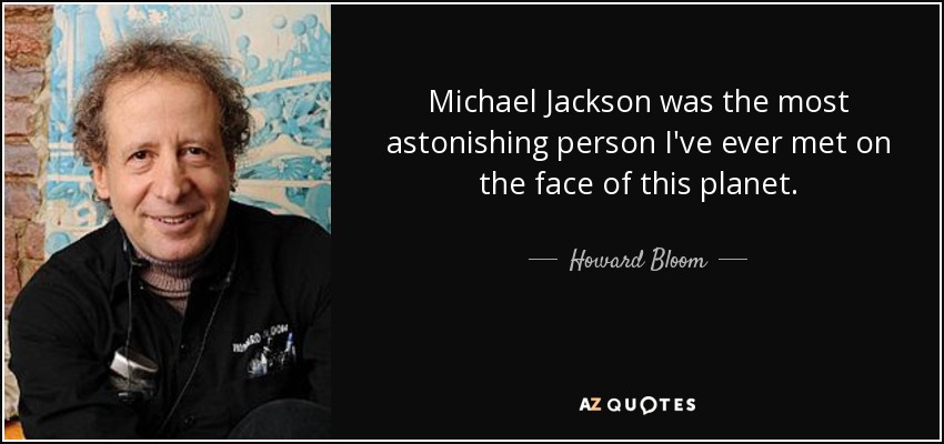 Howard Bloom’s Key Experiences With Michael Jackson Video Breaks 70,000 Views on Youtube