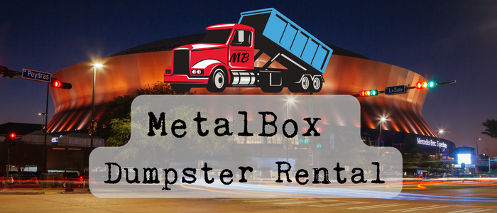 MetaBox Dumpster Rental Proudly Offers Comprehensive Waste Management Services in New Orleans Area