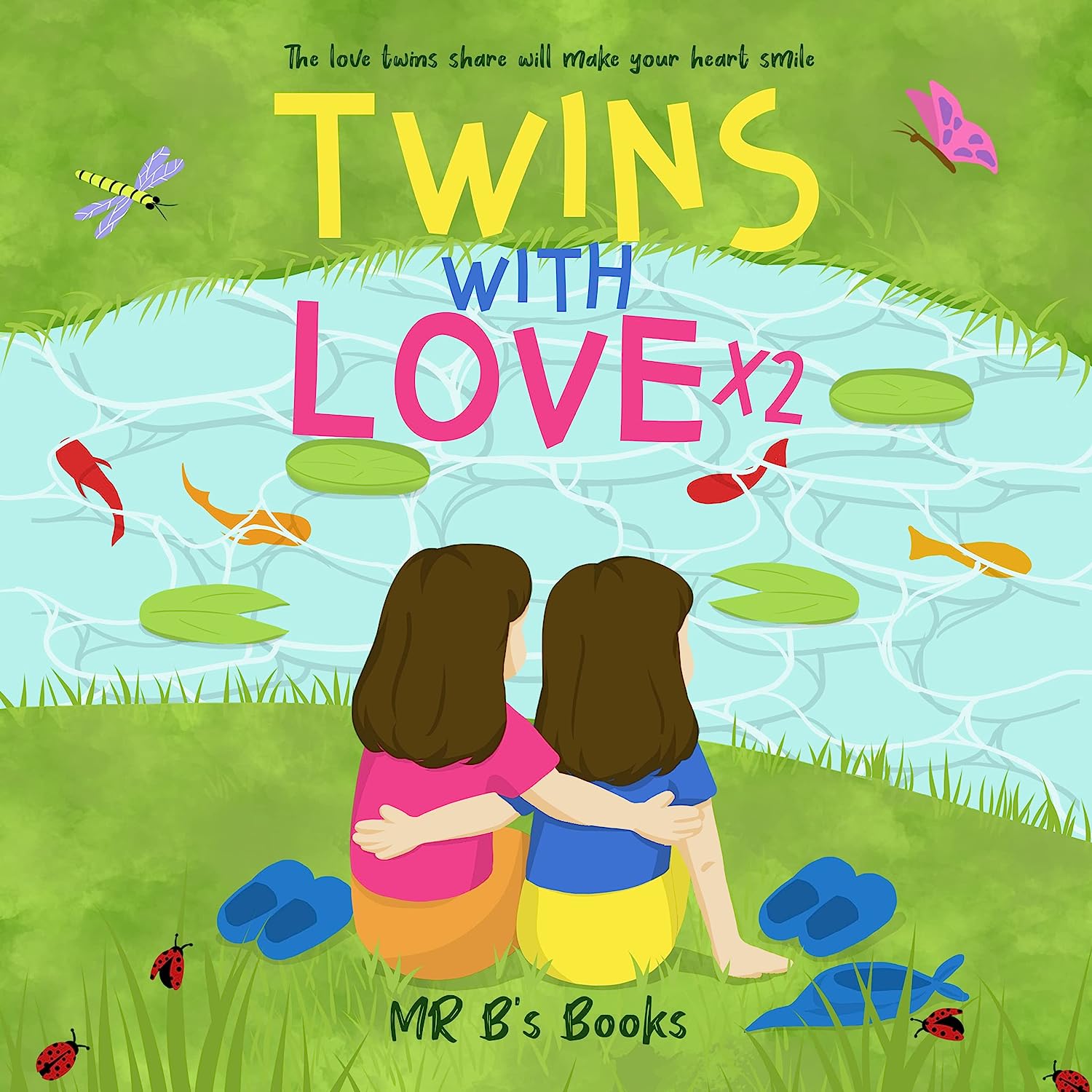 New children’s book "Twins With Love x2" by Mr. B’s Books (Michael Barnes) is released, the story of twin little girls and the magic of their special bond that lasts forever