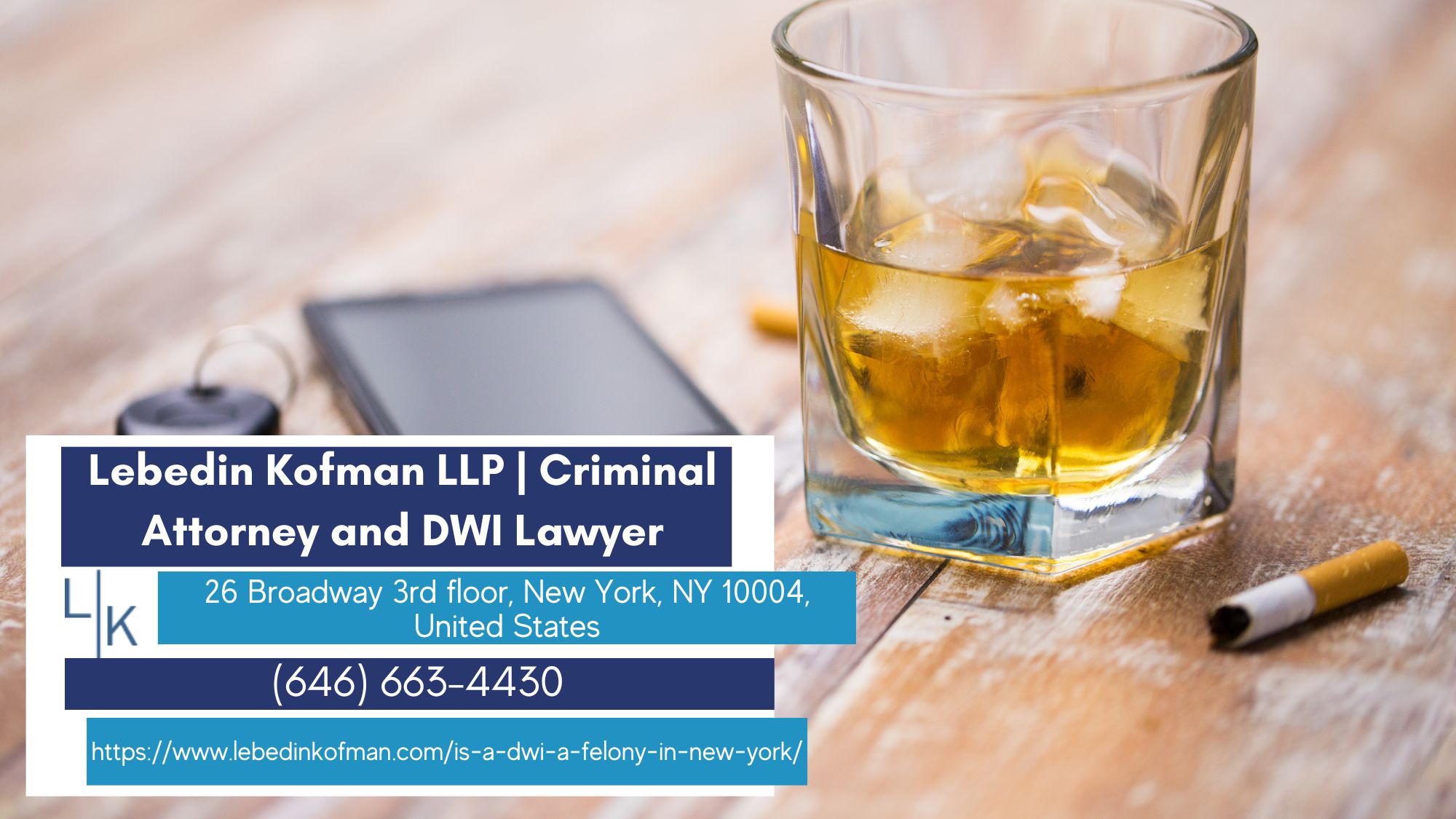 Manhattan DWI Lawyer Russ Kofman Deciphers New York DWI Laws in Latest Article