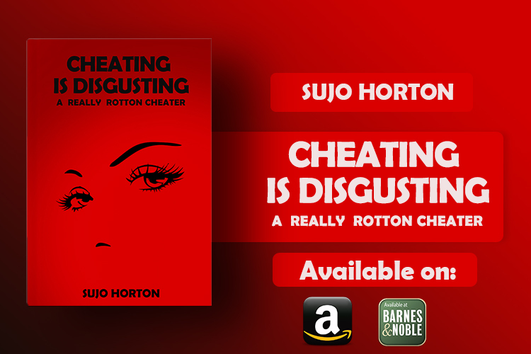 Cheating Is Disgusting: A Journey from Betrayal to Redemption