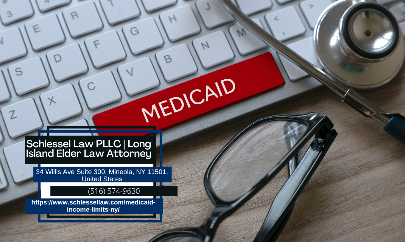 Long Island Medicaid Planning Attorney Seth Schlessel Unveils Comprehensive Article on 2023 Medicaid Income Limits