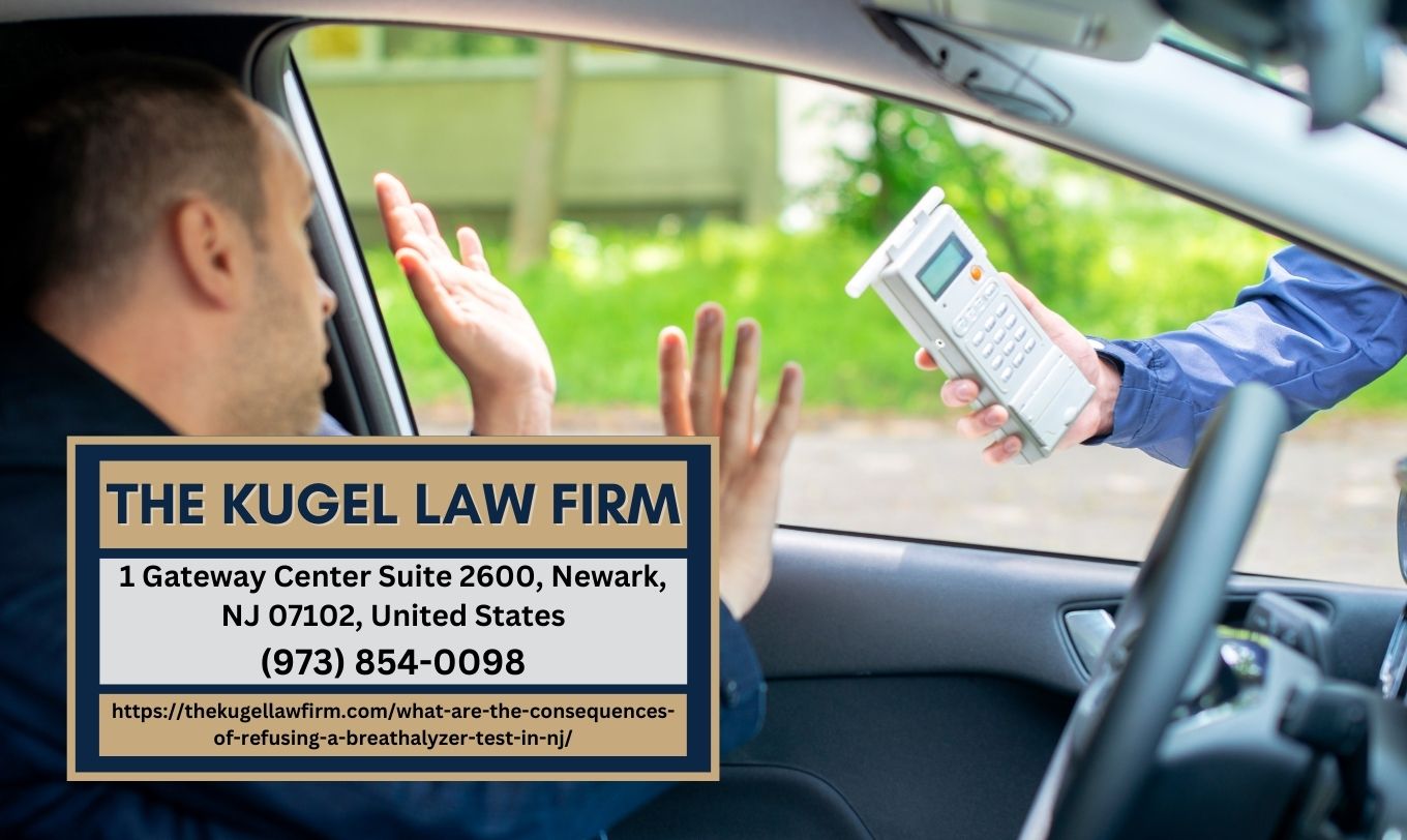 New Jersey DUI Attorney Rachel Kugel Releases Article on Refusing Breathalyzer Test Consequences