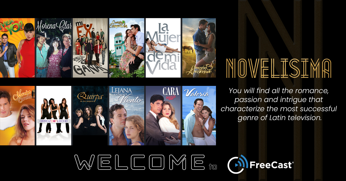 FreeCast Adds Telenovela Channel Novelisima to its Free Channel Selection