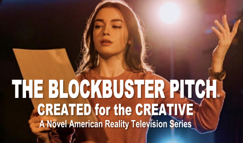 Revolutionizing Reality TV: "The BLOCKBUSTER PITCH" Calls for a Dynamic Studio Partner