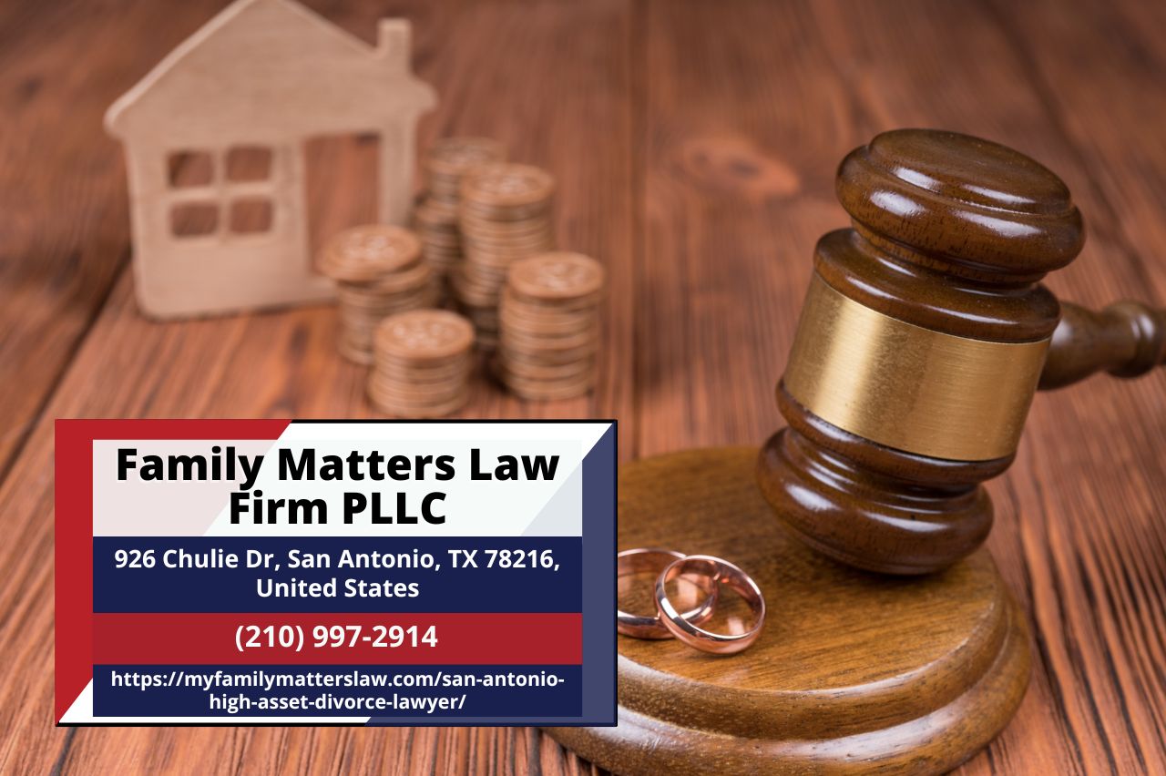 San Antonio Family Law Attorney Linda Leeser Unveils Comprehensive Article on High Asset Divorce in Texas