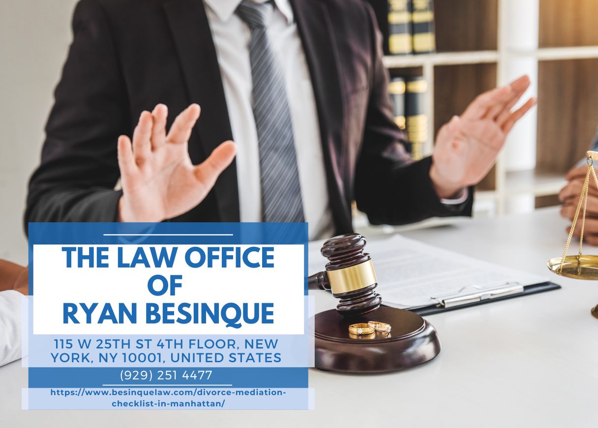 Manhattan Divorce Mediation Attorney Ryan Besinque Releases Comprehensive Article on Divorce Mediation Checklist