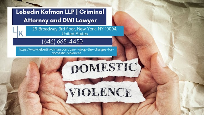 Nassau County Domestic Violence Lawyer Russ Kofman Releases Informative Article on Domestic Violence Defense in New York