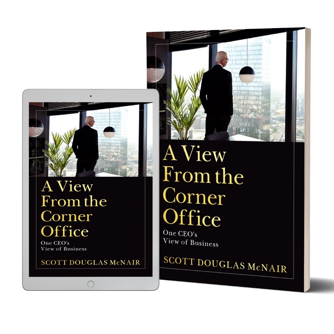 Scott McNair Releases New Book: A View From The Corner Office