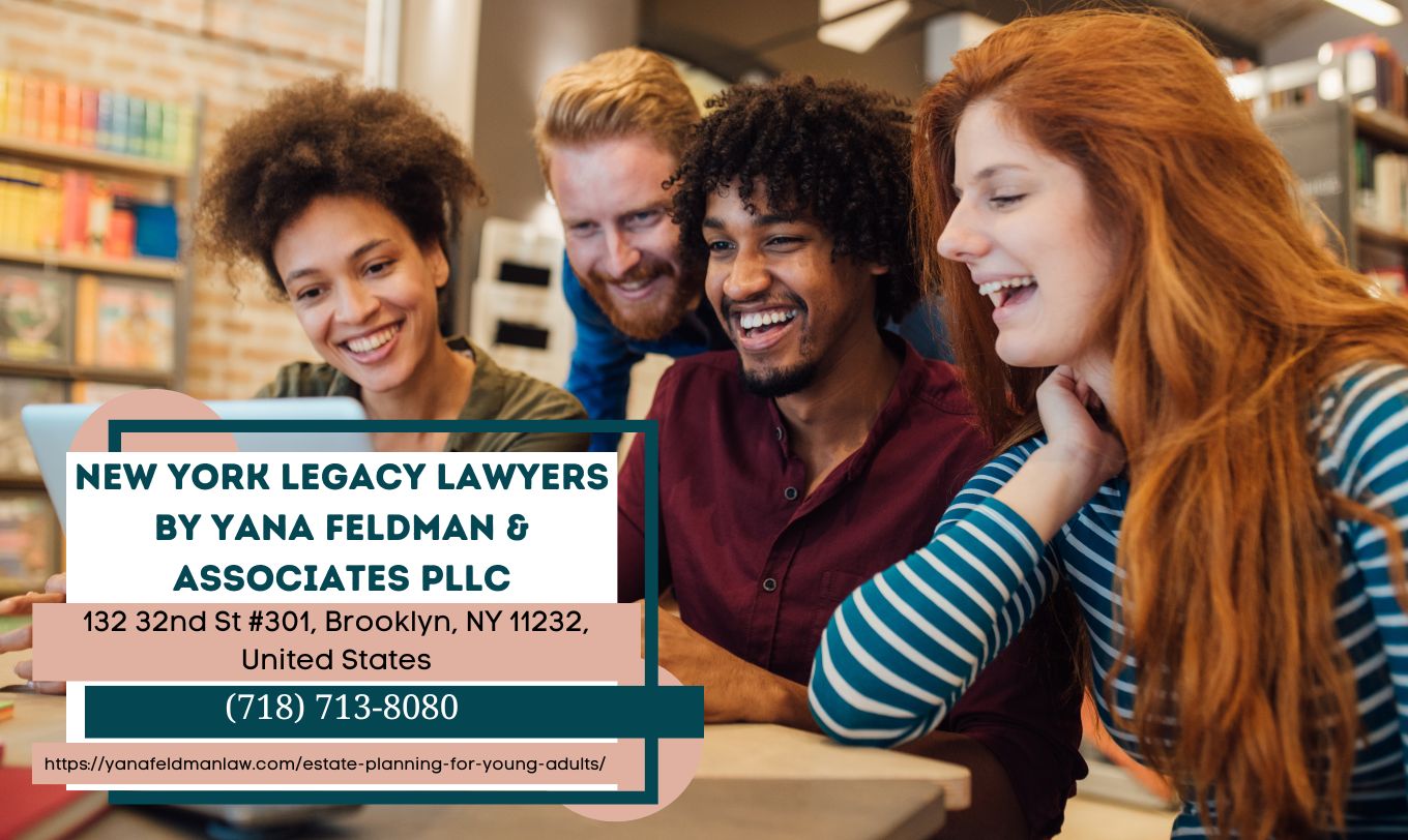 New York Estate Planning Lawyer Yana Feldman Releases Comprehensive Guide on Estate Planning for Young Adults