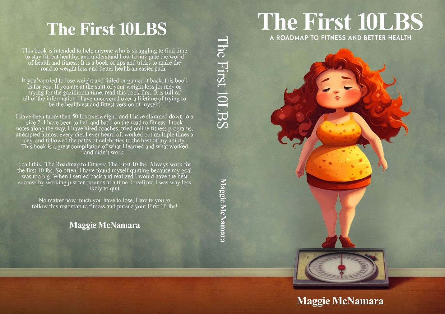 Discover the Ultimate Roadmap to Fitness in "The First 10LBS" by Maggie McNamara