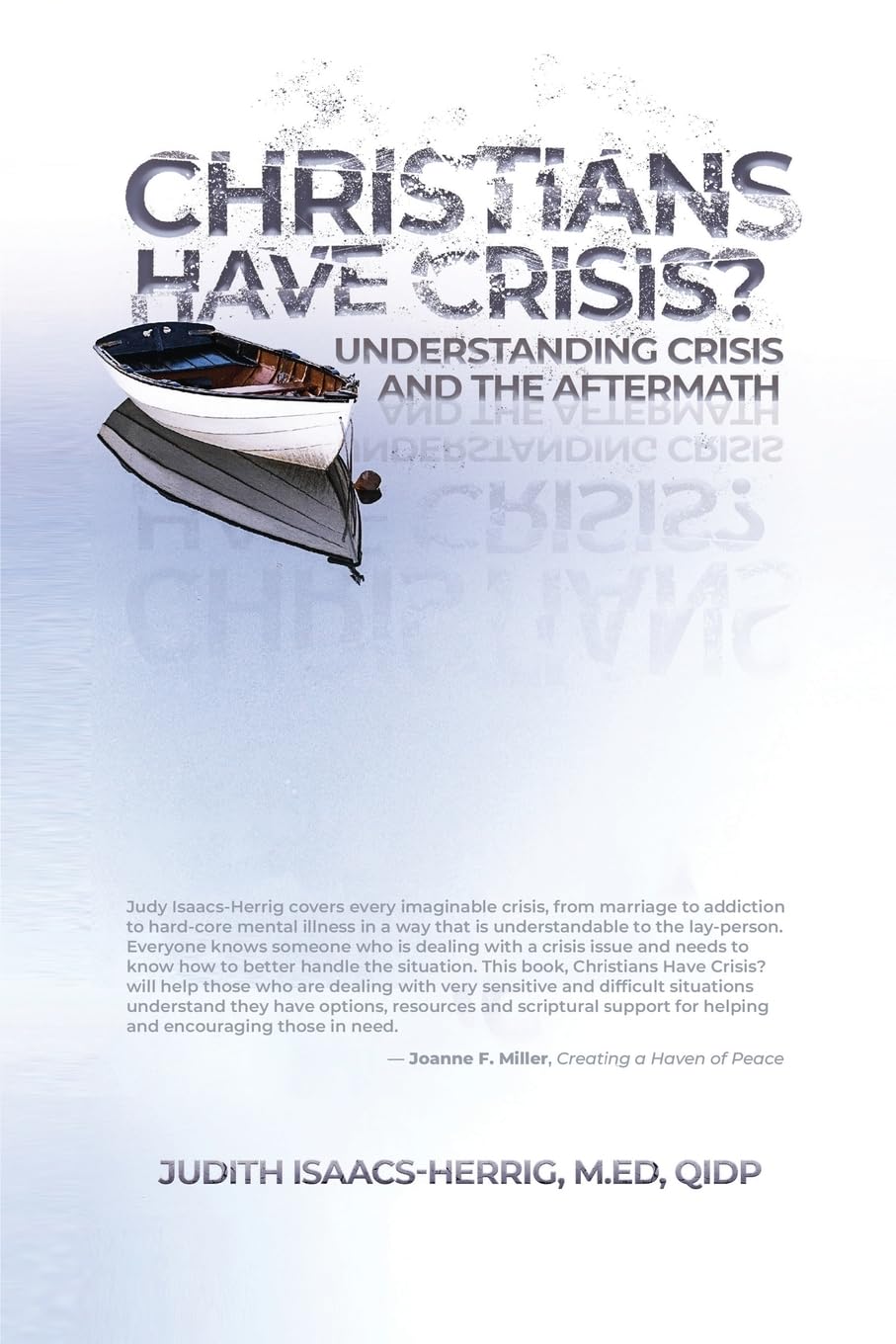 Revolutionary Book Launch: "Christians Have Crisis?: Understanding Crisis and the Aftermath" Offers a New Perspective on Handling Life's Challenges