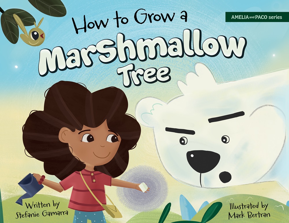 Stefanie Gamarra Releases New Children’s Book - How to Grow a Marshmallow Tree