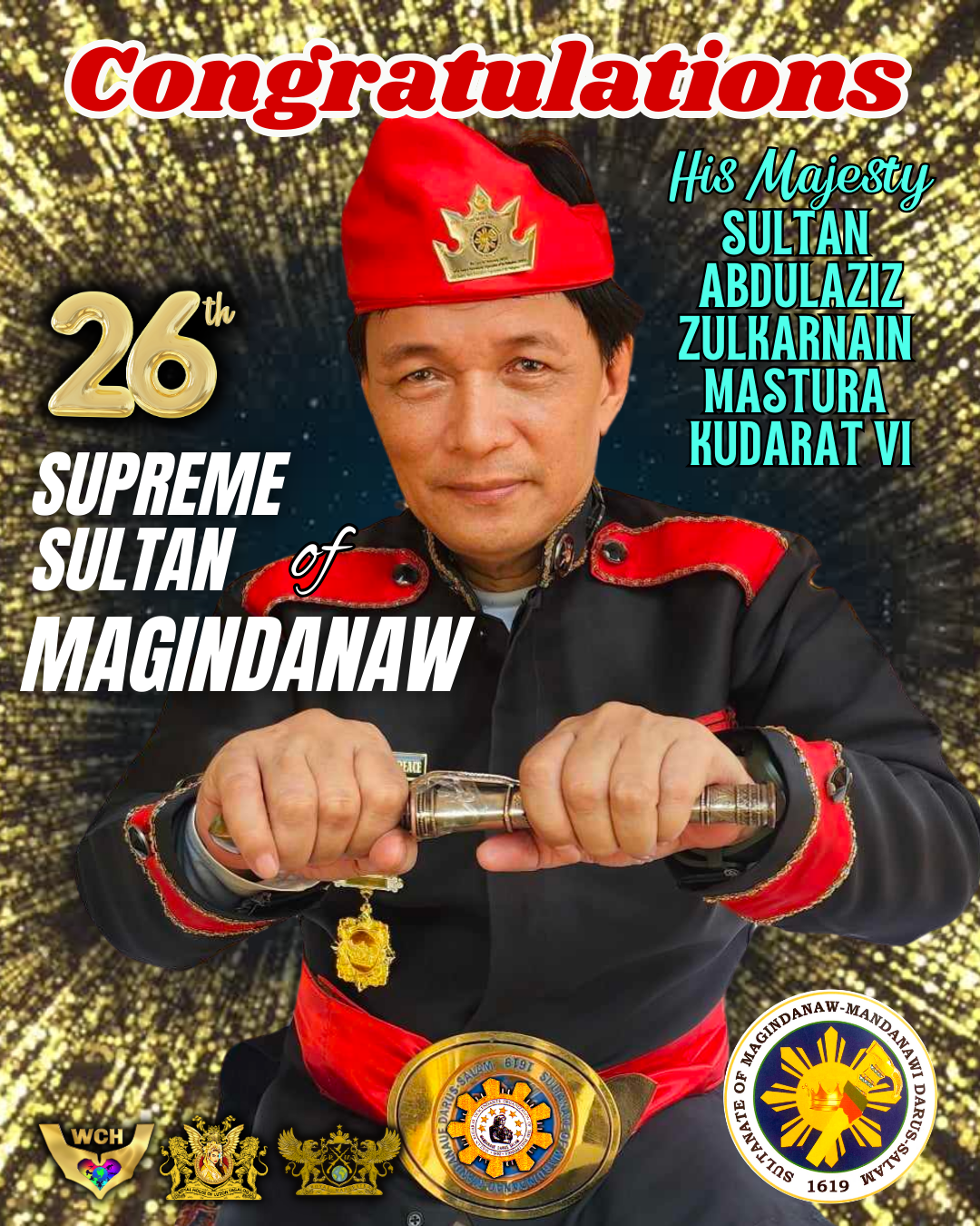 Rightful Heir to the Throne, Zulkarnain Mastura Kudarat VI, Crowned as the 26th Legitimate Supreme Sultan of Magindanao
