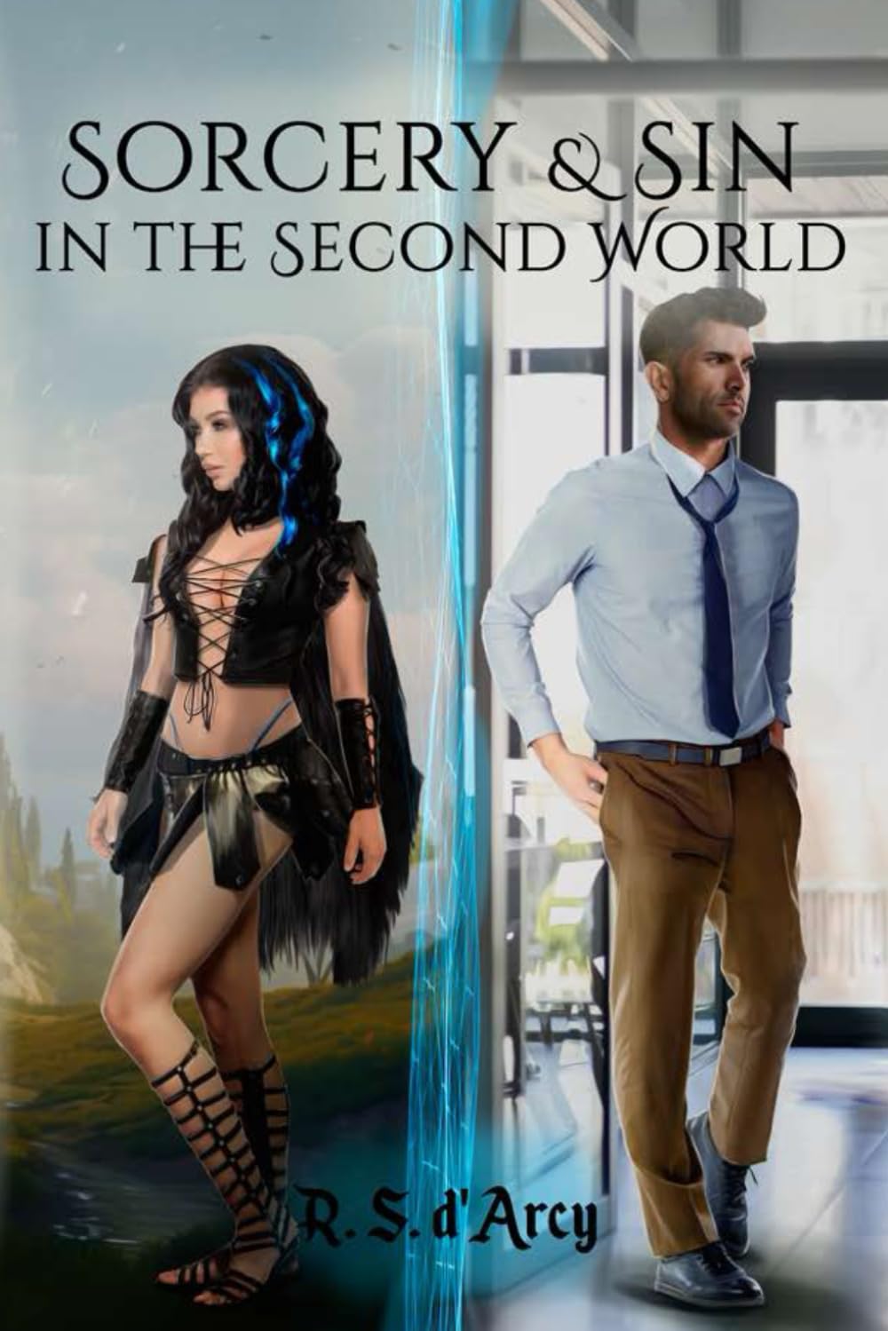 R. S. d'Arcy Releases New Fantasy Novel - Sorcery & Sin in the Second World