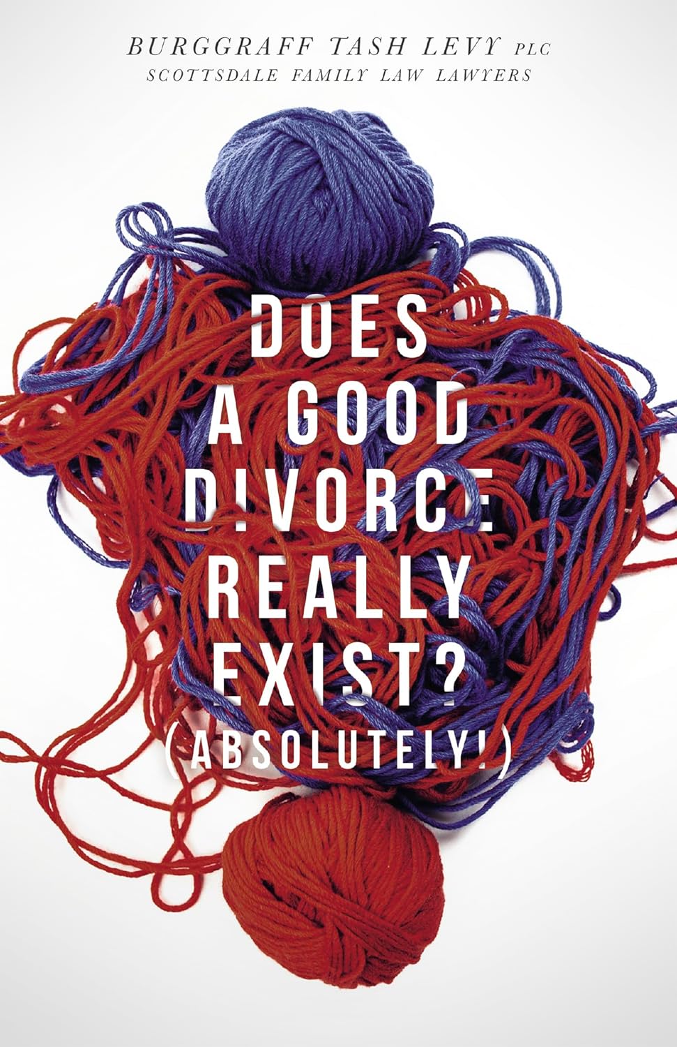 New book "Does a Good Divorce Really Exist? (Absolutely!)" by Randi Burggraff, Justin Tash, and Bryan Levy is released, a guide to ending a marriage with dignity and finding amicable resolution