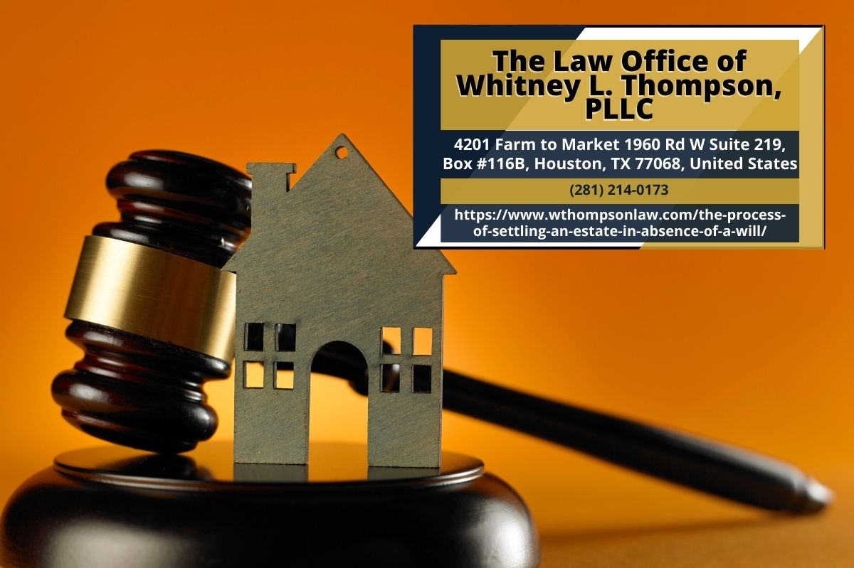 Houston Estate Planning Lawyer Whitney L. Thompson Releases Guide on Settling Estates Without Wills