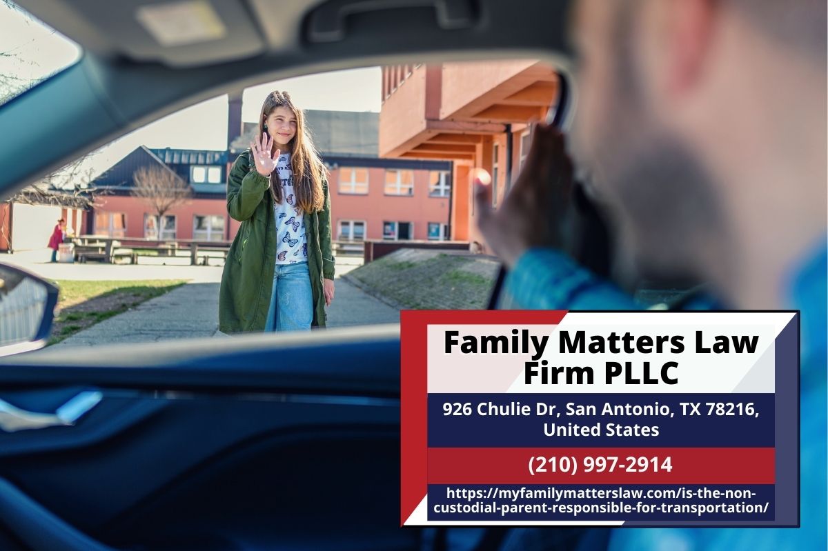 San Antonio Child Custody Attorney Linda Leeser Releases Insightful Article on Non-Custodial Parent Transportation Duties