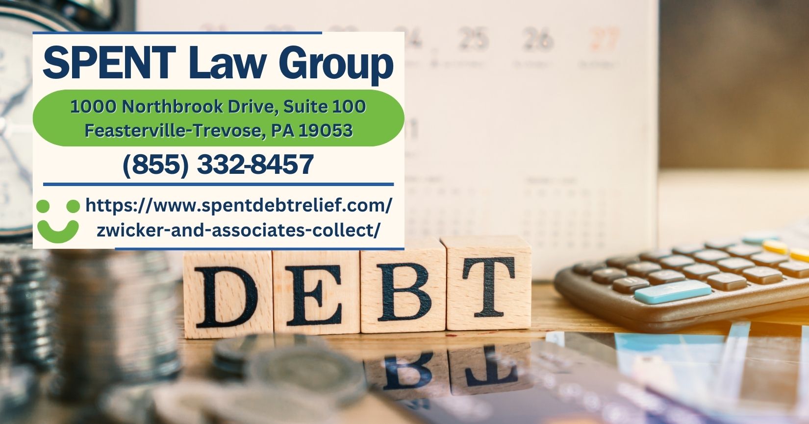 Spent Law Group Sheds Light on Dealing With Zwicker & Associates, P.C. Debt Collection