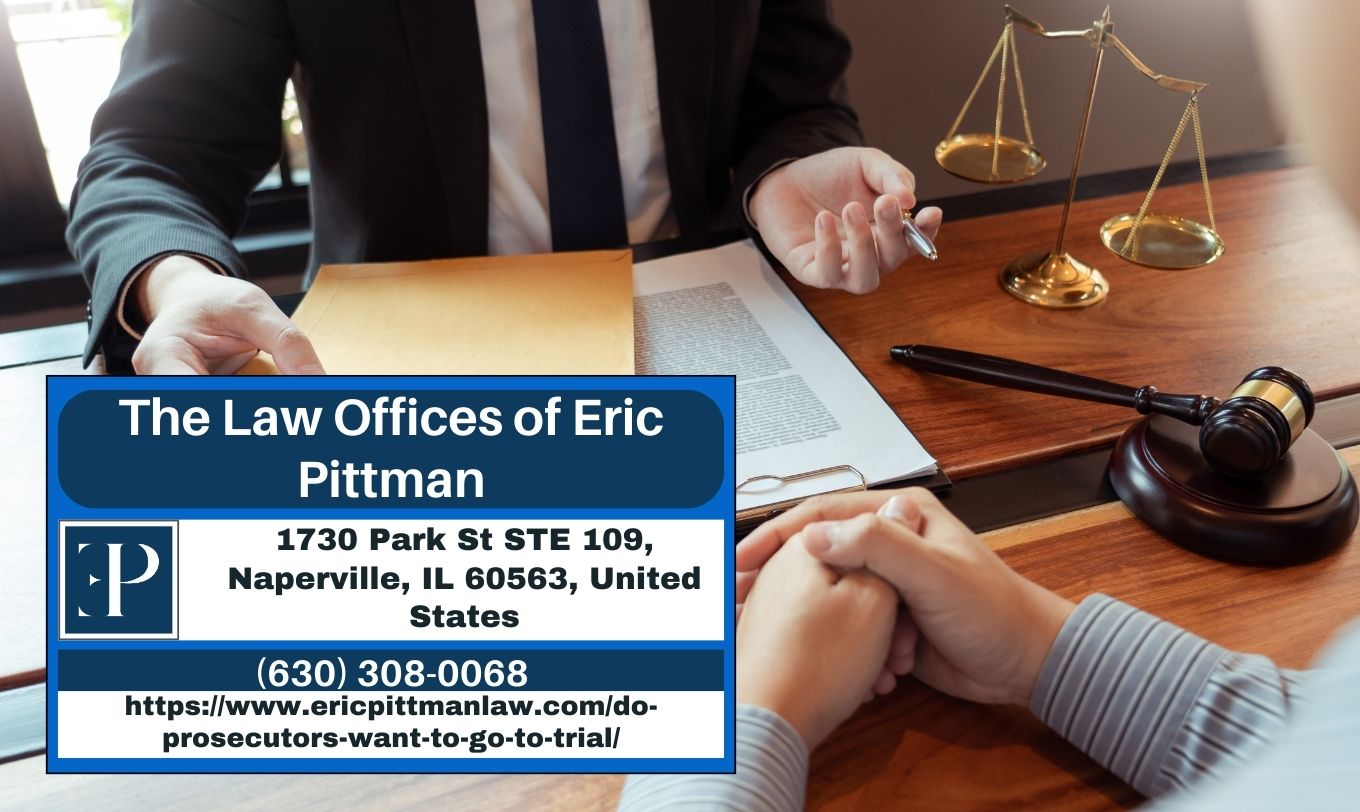 Naperville Criminal Defense Attorney Eric Pittman Releases Insightful Article on Prosecutor Trial Decisions